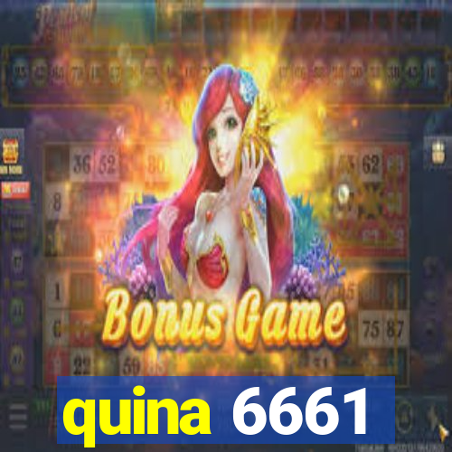 quina 6661