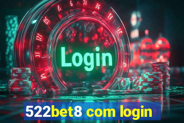 522bet8 com login