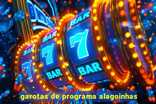 garotas de programa alagoinhas