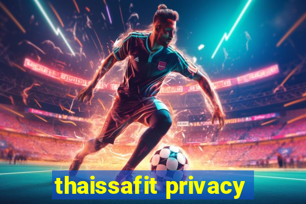 thaissafit privacy