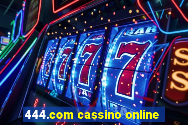 444.com cassino online