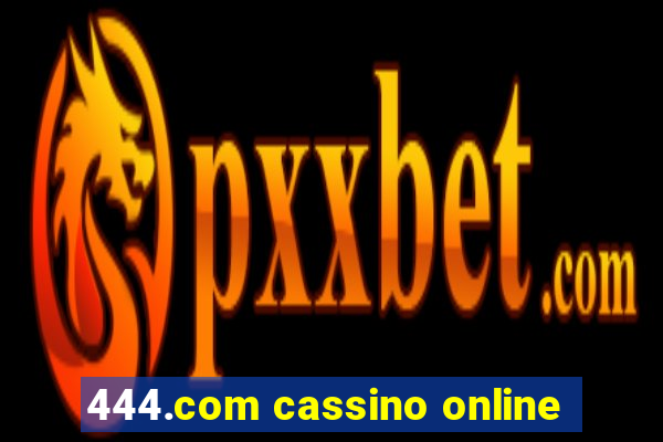 444.com cassino online