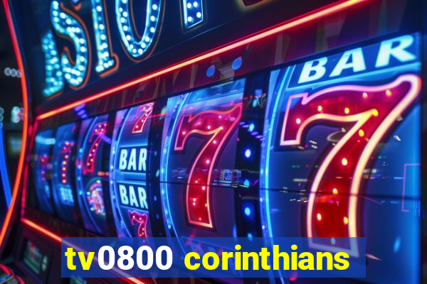 tv0800 corinthians