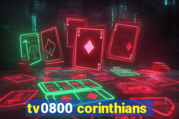 tv0800 corinthians