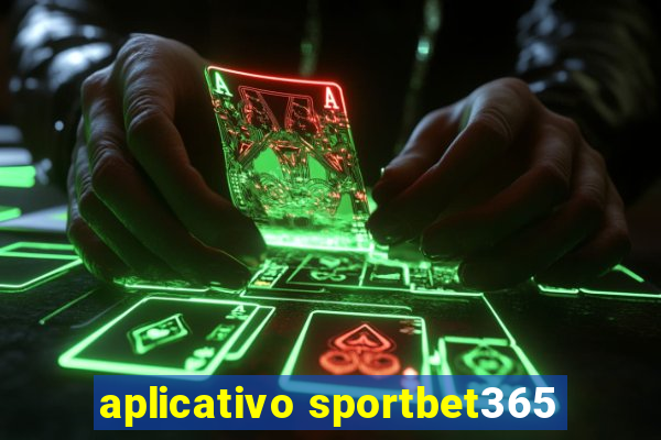 aplicativo sportbet365