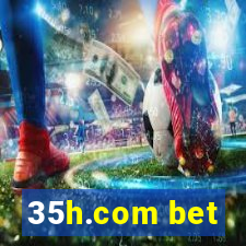 35h.com bet