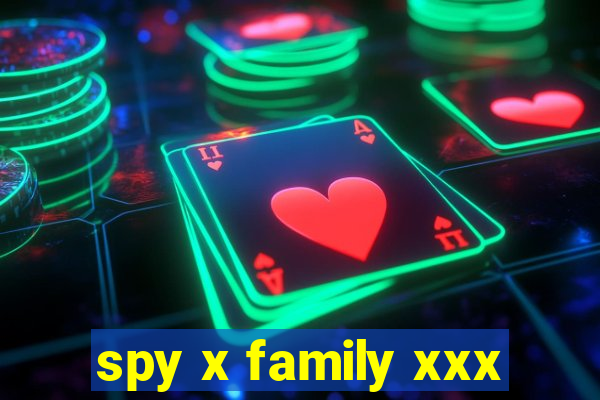 spy x family xxx