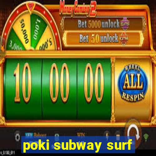 poki subway surf