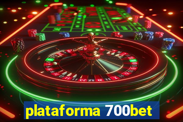 plataforma 700bet