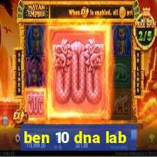 ben 10 dna lab