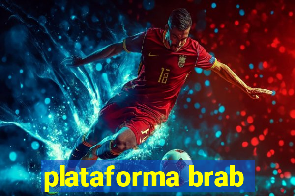 plataforma brab