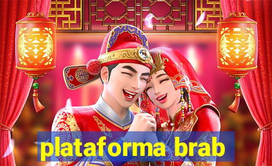 plataforma brab