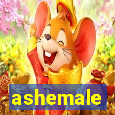 ashemale