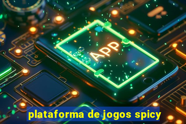 plataforma de jogos spicy