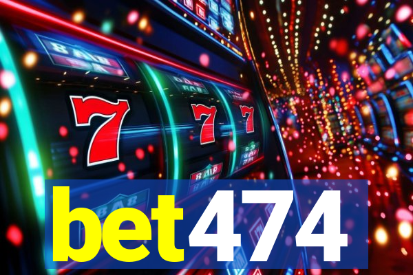 bet474