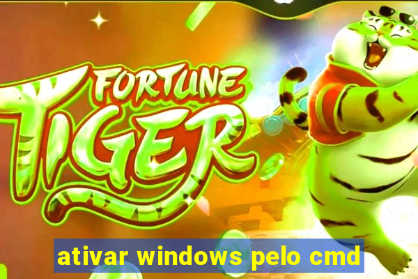 ativar windows pelo cmd