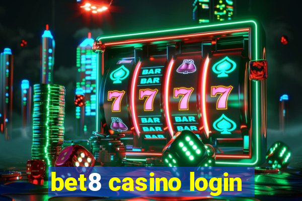 bet8 casino login