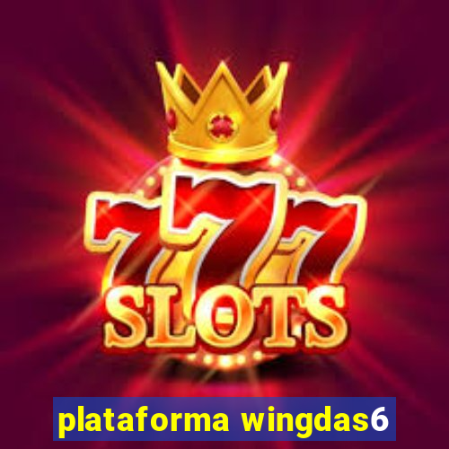 plataforma wingdas6