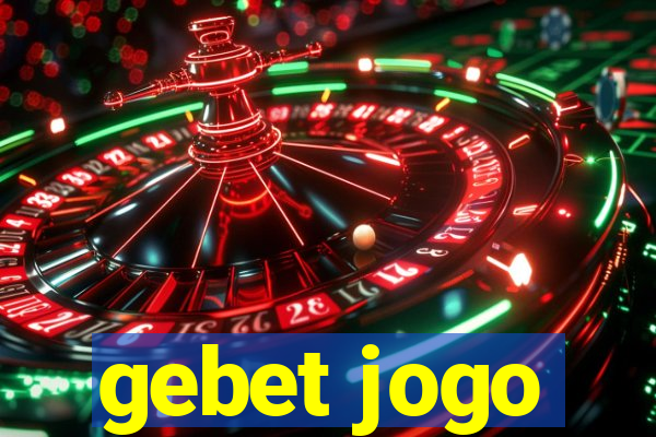 gebet jogo