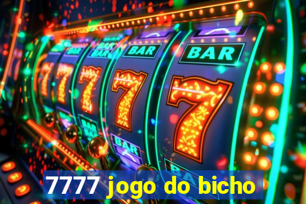 7777 jogo do bicho