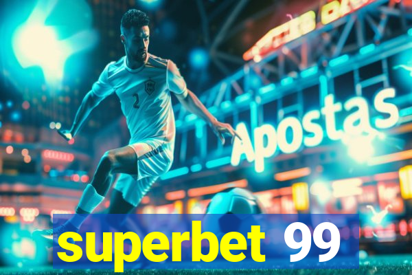 superbet 99