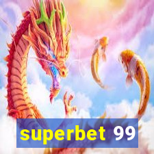 superbet 99