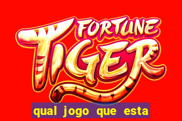 qual jogo que esta pagando agora