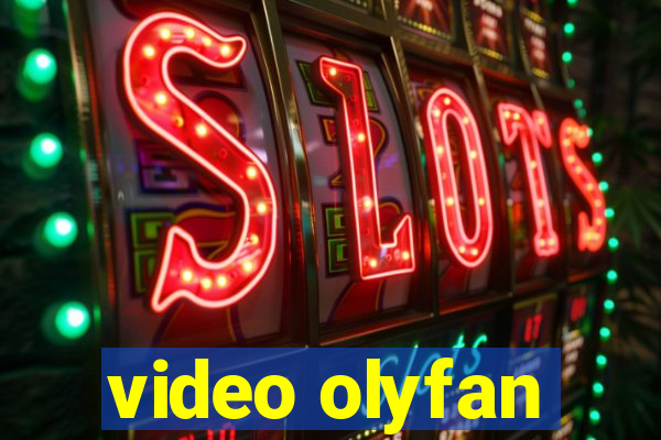 video olyfan