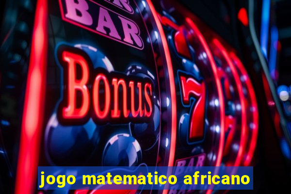 jogo matematico africano