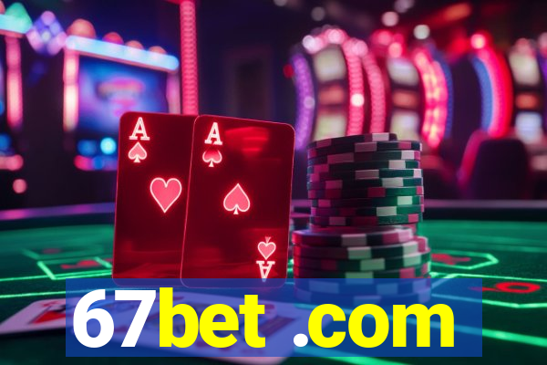 67bet .com