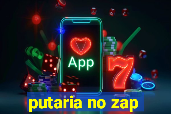 putaria no zap