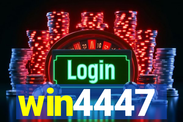 win4447