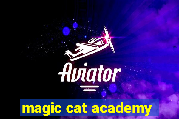 magic cat academy