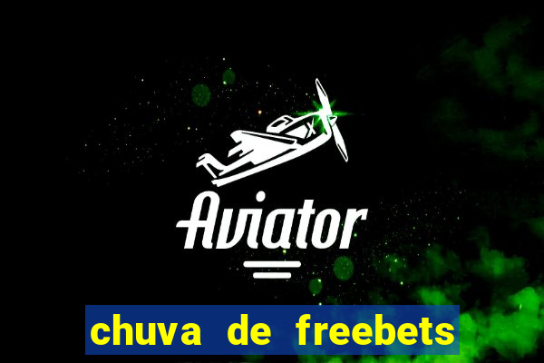 chuva de freebets no aviator