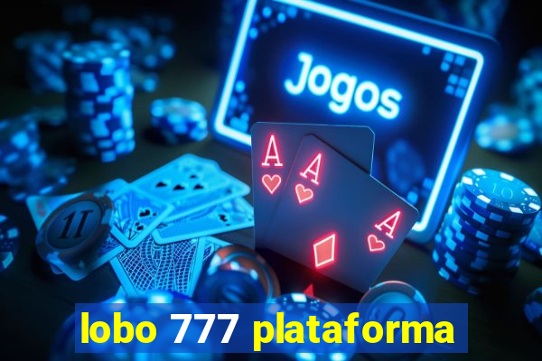 lobo 777 plataforma