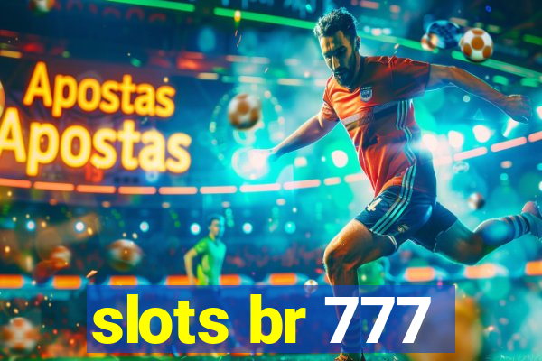 slots br 777