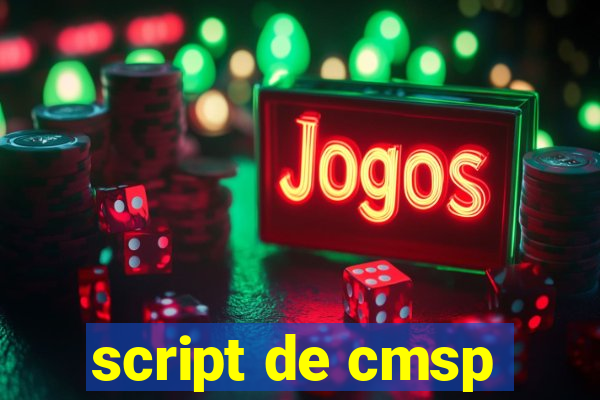 script de cmsp