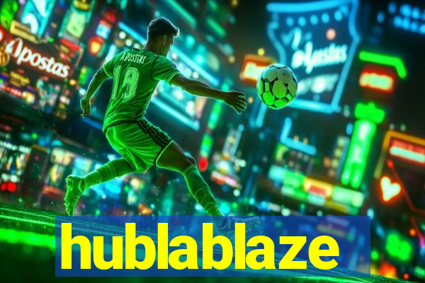 hublablaze