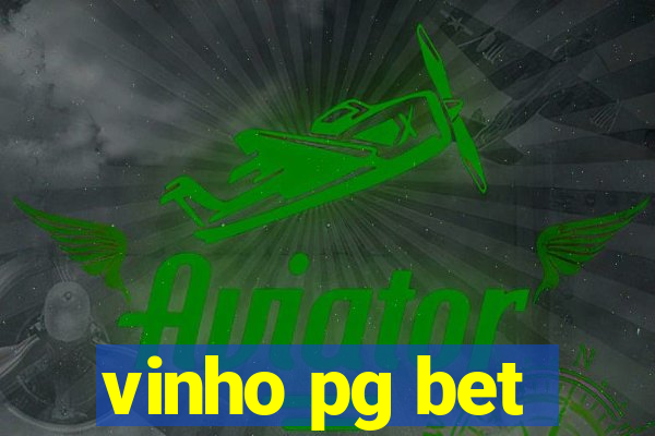 vinho pg bet