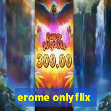 erome onlyflix