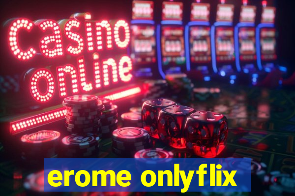 erome onlyflix