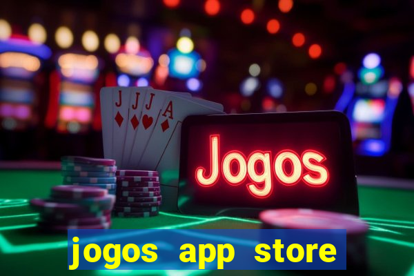 jogos app store para ganhar dinheiro