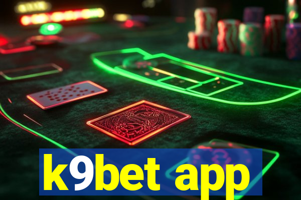 k9bet app