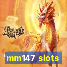 mm147 slots