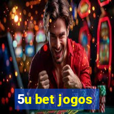 5u bet jogos