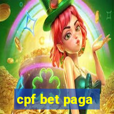 cpf bet paga