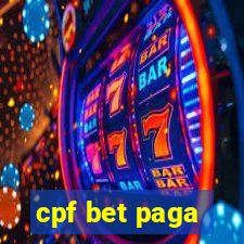 cpf bet paga