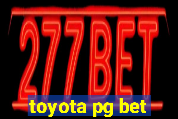 toyota pg bet