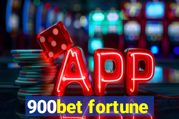 900bet fortune