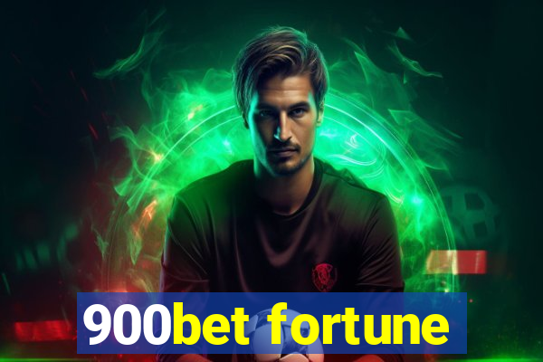 900bet fortune